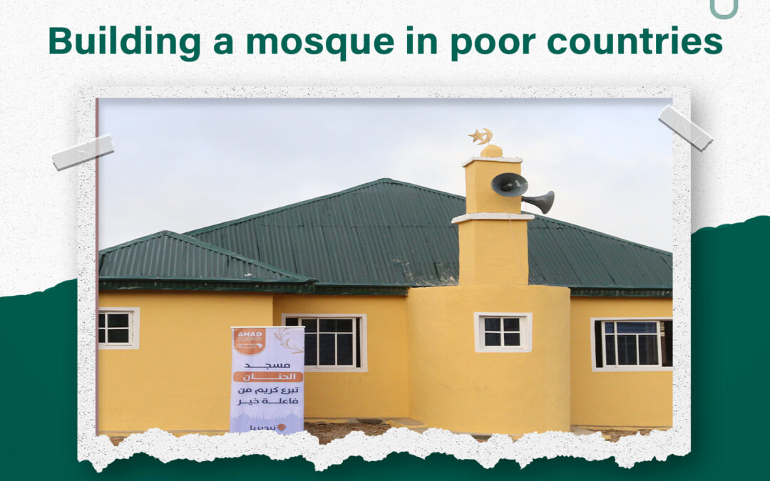 Building a mosque in poor countries