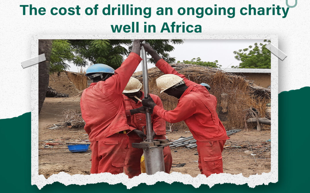 The cost of drilling an ongoing charity well in Africa