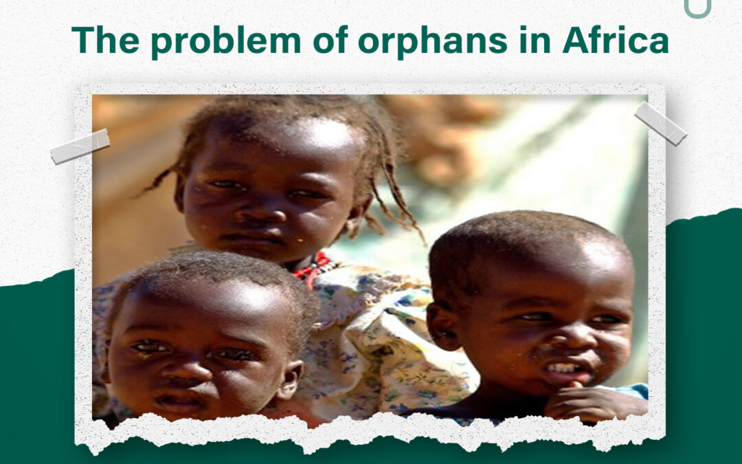 The problem of orphans in Africa