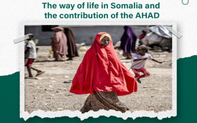 The way of life in Somalia and the contribution of the AHAD