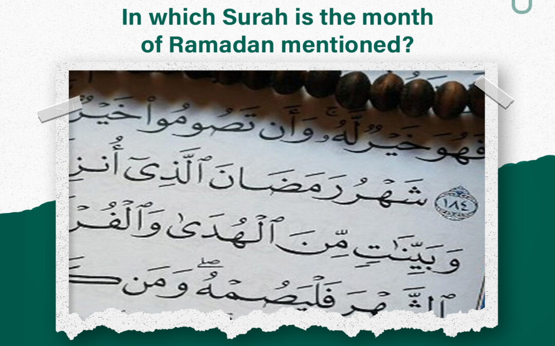 In which Surah is the month of Ramadan mentioned