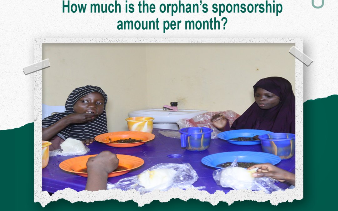 How much is the orphan’s sponsorship amount per month